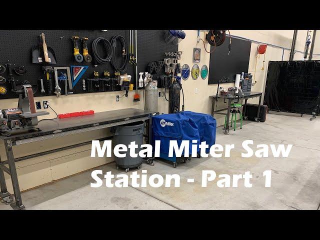 Metal Miter Saw Station - Part 1