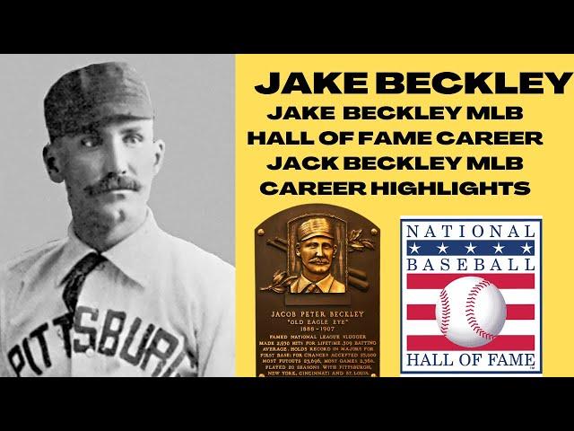 JAKE BECKLEY MLB HALL OF FAME CAREER JAKE BECKLEY MLB CAREER HIGHLIGHTS