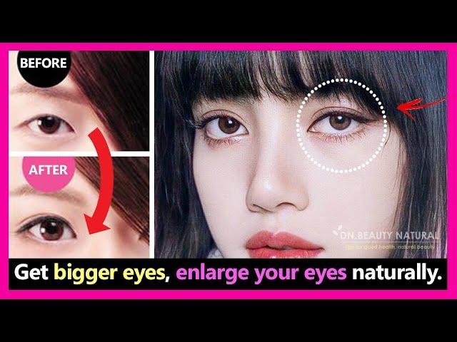 Easy & Fast! Get permanently Bigger eyes natural, enlarge your eyes (Korean eyes exercise & massage)