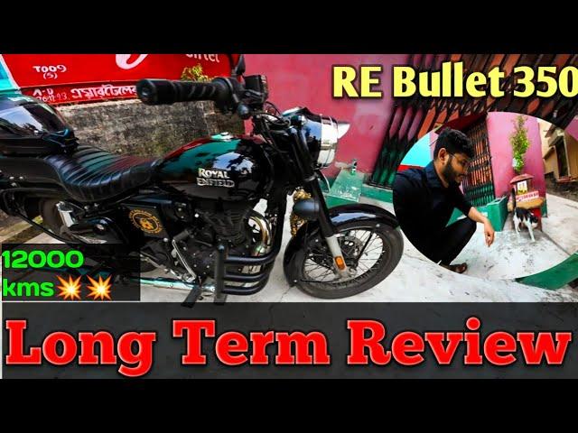 LONG TERM REVIEW OF MY RE BULLET ES 350 | 12000 KMS DONE |PERFORMANCE ||@MilesTraveller