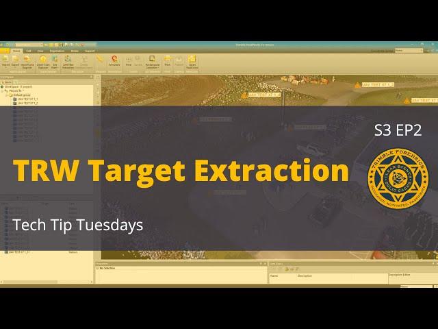 TRW Target Extraction - Tech Tip Tuesdays - S3 EP2