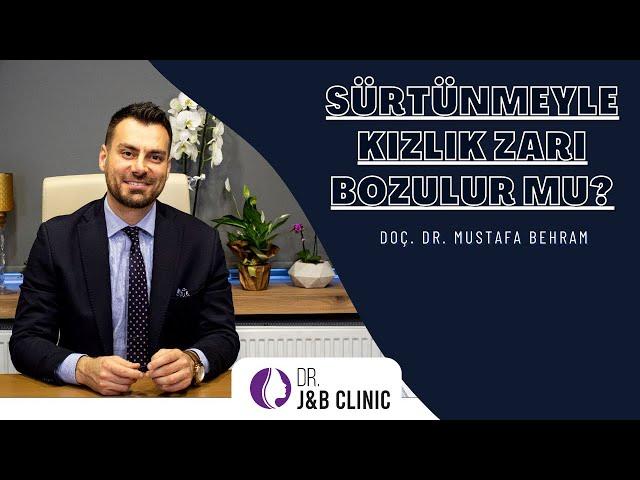 Sürtünmeyle Kızlık Zarı Bozulur mu? I Doç. Dr. Mustafa Behram