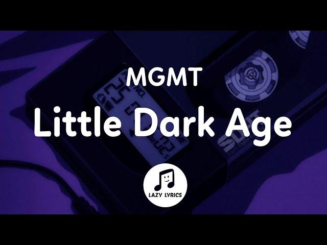 MGMT - Little Dark Age (slowed tik tok remix) Lyrics