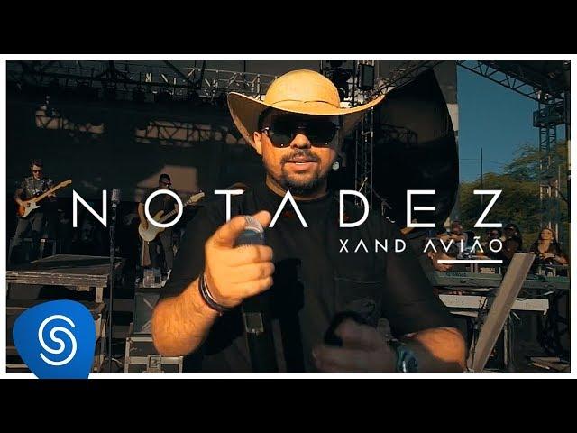 Xand Avião - Nota Dez (Clipe Oficial)