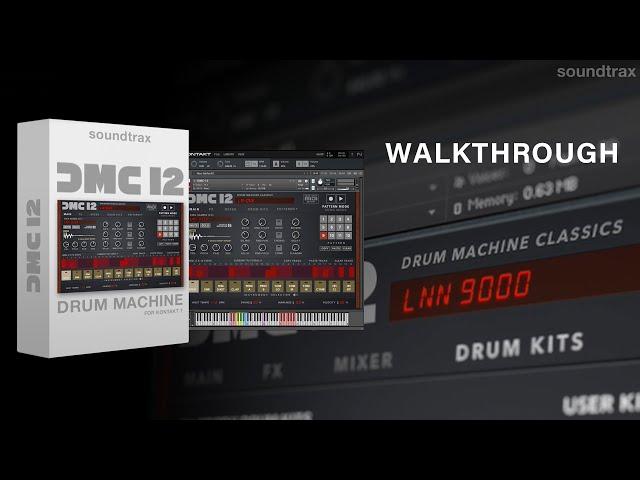 DMC-12 // Drum Machine // Kontakt // Overview and Walkthrough // Soundtrax