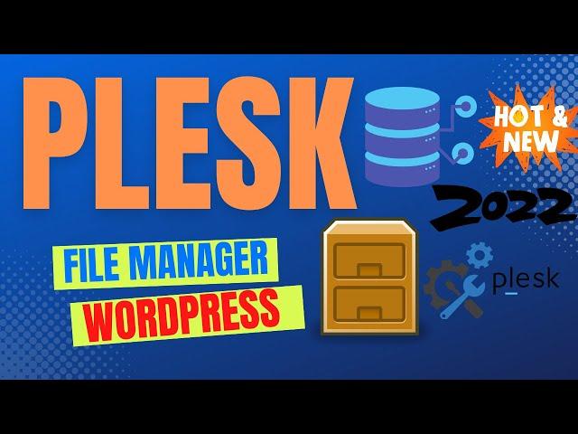 Plesk Version 18.0.47 Hosting File Manager Access For WordPress Files 2022 November Quick And Latest