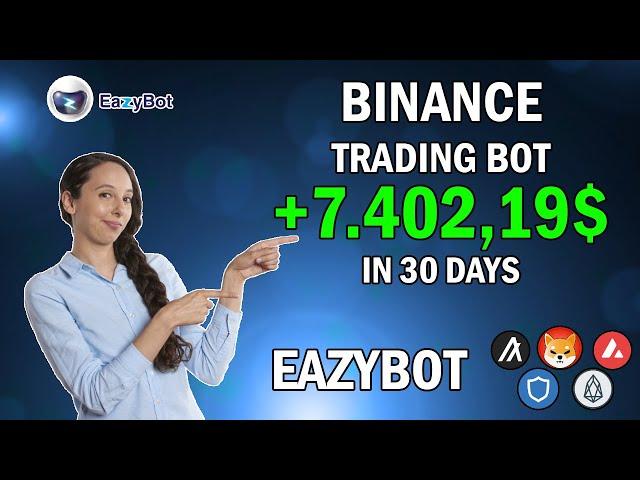 Binance Trading Bot Eazybot | Crypto Trading On Autopilot | Generate Passive Income