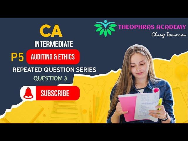 CA Inter Auditing and Ethics Repeated Questions - Q3 #cainterauditing