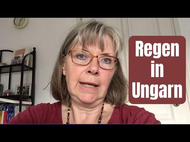 Regen in Ungarn September 2024 – Warum hat mein Haus eine große Distanz zum nächsten Fluss?