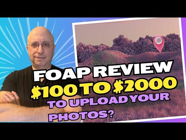 Foap Review - Can You Earn From $100 To $2000 Uploading Your Photos?
