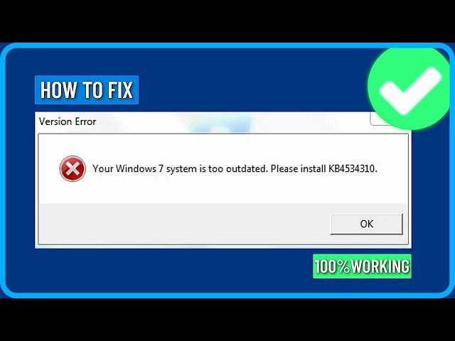 How to Fix Your Windows 7 System is Too Outdated Please Install Kb4534310 Roblox Error (2025)