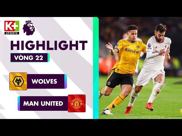 WOLVES - MAN UNITED | CẢM XÚC PHÚT BÙ GIỜ, MAINOO CỨU THẦY CỰC ĐỈNH | NGOẠI HẠNG ANH 23/24