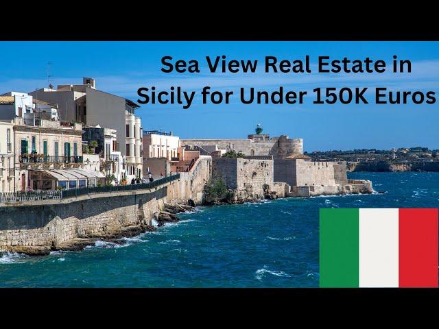 Sea View Real Estate in Sicily, Italy for under 150,000 Euros.