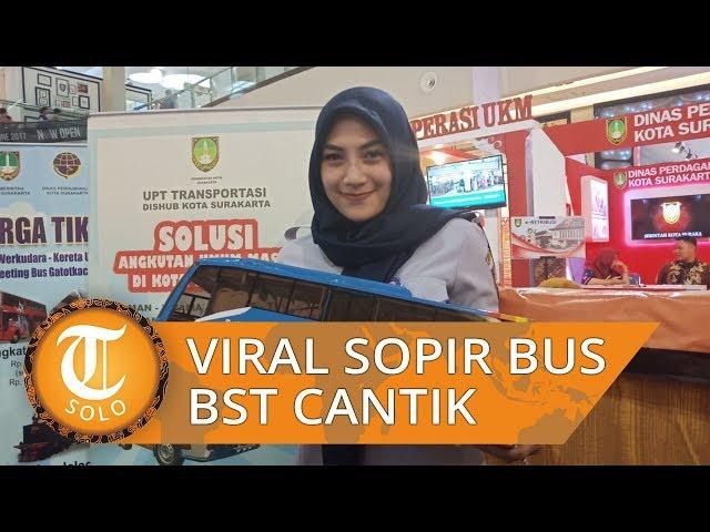 Sopir Batik Solo Trans Berparas Cantik yang Menarik Hati Netizen