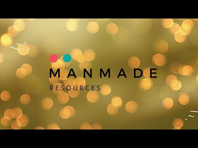 MAN MADE RESOURCES