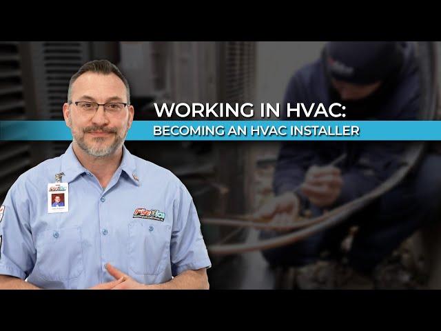 Working in HVAC: Becoming an HVAC Installer