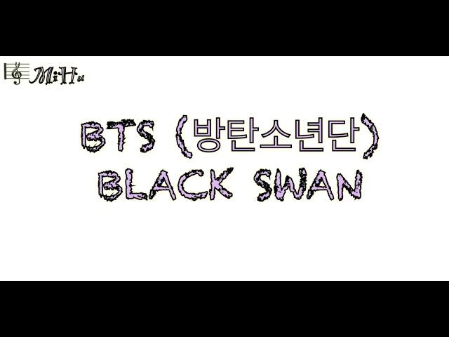 BTS (방탄소년단) - BLACK SWAN Lyrics 가사 한국어