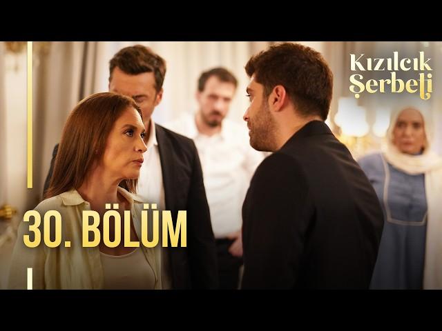 Kızılcık Şerbeti 30. Bölüm  @showtv