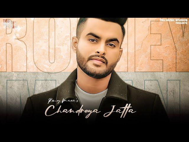 Chandreya Jatta (Official Song) Romey Maan | Tru Music Studios |  2020