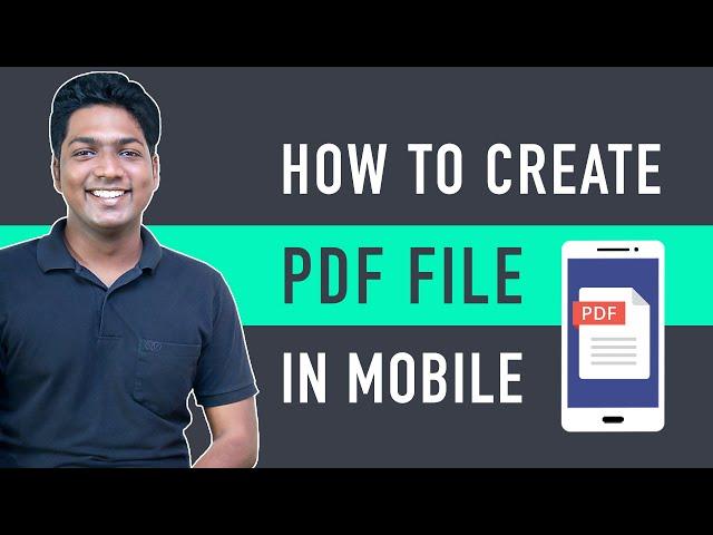 How to Create a PDF file on your Mobile