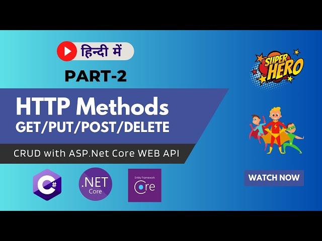 Implementing the HTTP methods (Part 2) | GET/POST/PUT/DELETE | .NET 8 ASP.Net Web API in Hindi