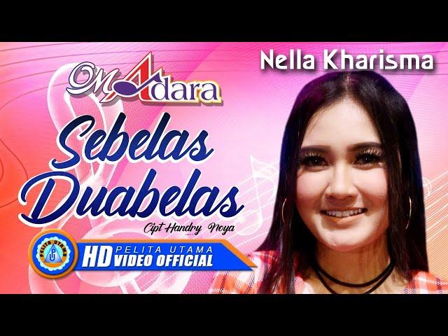 Nella Kharisma - SEBELAS DUABELAS " OM ADARA " | Lagu Terpopuler 2021 (Official Music Video) [HD]