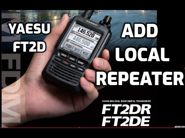 YAESU FT2D - Add Repeater