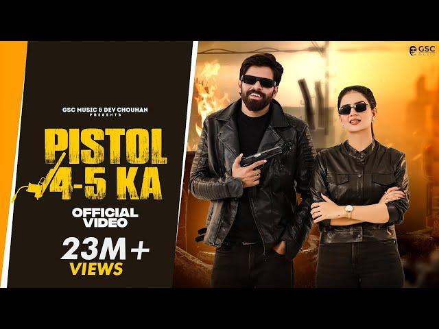 Pistol 4-5 Ka (Official Video) | Masoom Sharma | Shivani Yadav | New Haryanvi Songs Haryanavi 2024