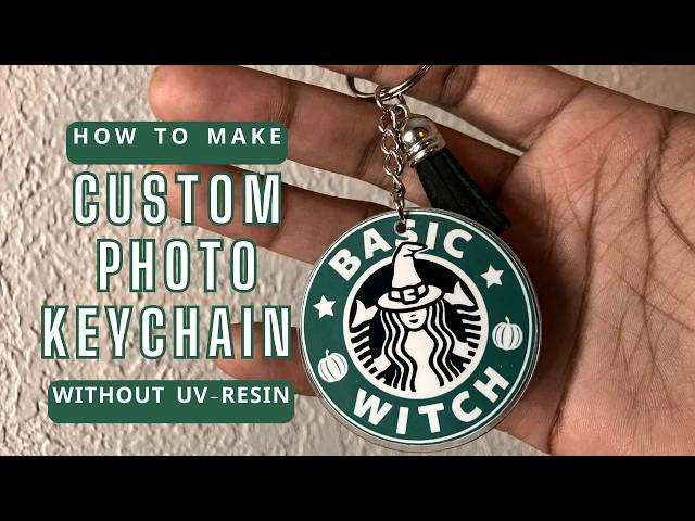 How to Make a Photo Keychain | NO UV RESIN needed | Custom Keychain | #diy #keychainmaking