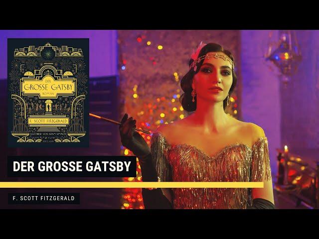 Der große Gatsby - F. Scott Fitzgerald | Zusammenfassung | LESESNACK