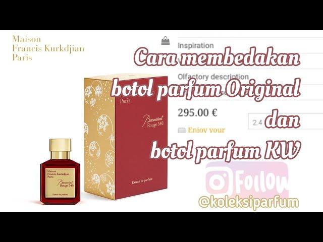 Cara / tips membedakan Botol parfum Original & KW (tiruan): baccarat rouge 540 extrait de parfum