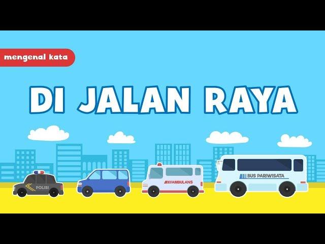 Kartun Anak Muslim : Mengenal Kata di Jalan Raya (Belajar Bahasa Arab untuk Anak) - Yufid Kids