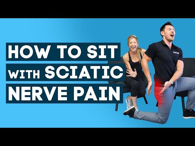 How To Sit With Sciatic Nerve Pain - Sitting with Sciatica (INSTANT PAIN RELIEF!)