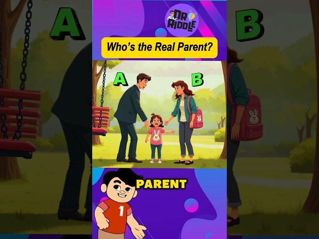 who's the real parent? #riddle #quiz #brainteaser #riddleoftheday #quiztime #riddlechallenge #game