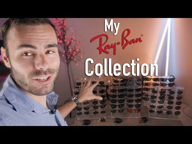 My Entire Ray-Ban Collection of Sunglasses