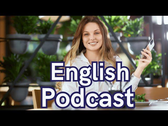 Learn English with podcast  conversation  |  eposide 12 | Podcast to improve english listening