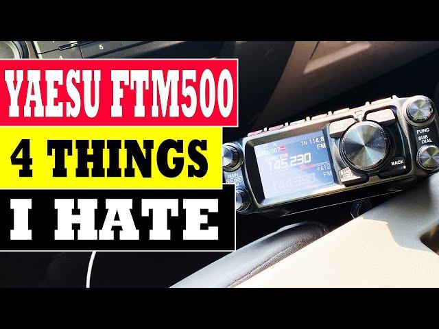 4 Things I Hate about the Yaesu FTM500