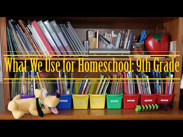 9th Grade Homeschool Curriculum #homeschool #highschoolhomeschool