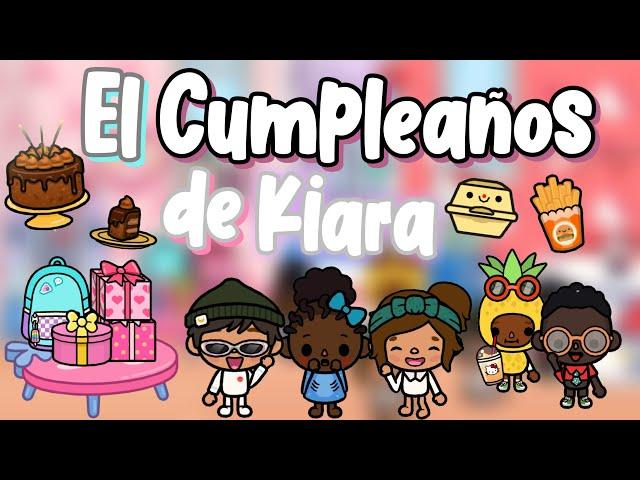 El Cumpleaños de KiaraMis hijos asisten a su fiesta*|Toca Cam!|