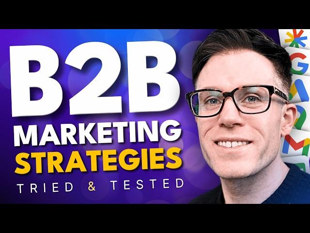 The Best B2B Marketing Strategies for 2025