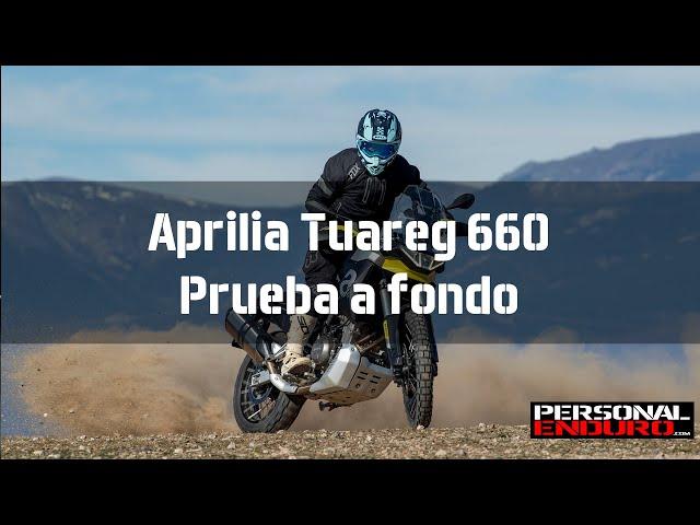 Aprilia Tuareg 660 | Prueba a fondo y sensaciones en campo