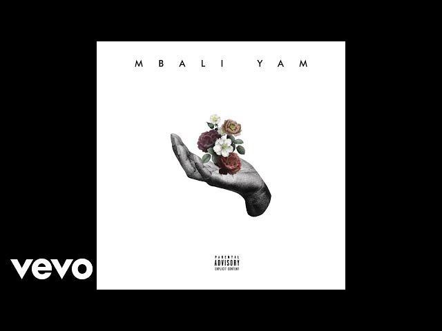 Yanga Chief - Mbali Yam (Official Audio)