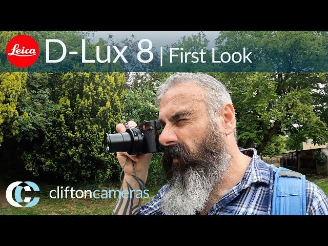 Leica D Lux 8 | First Look | Review