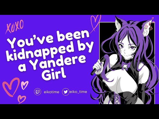 F4A Obsessed Yandere Girl Kidnaps You | Kidnapping | Awkward | Crazy