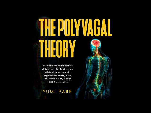 The Secrets Of Polyvagal Theory | Audiobook