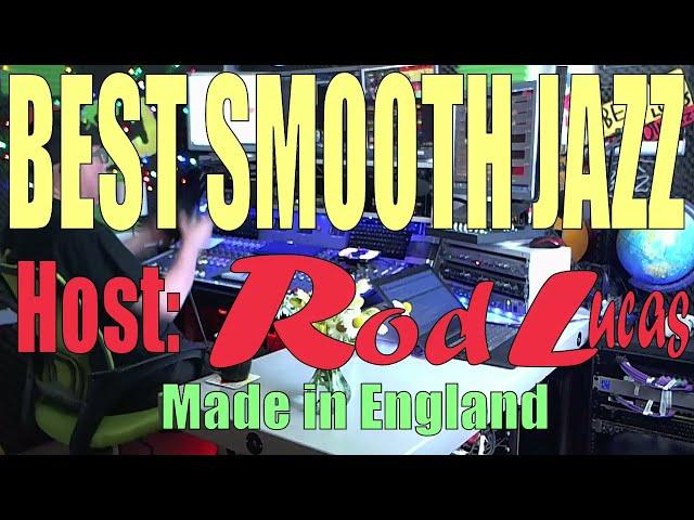 BEST SMOOTH JAZZ  : Host Rod Lucas (10th June 2023)