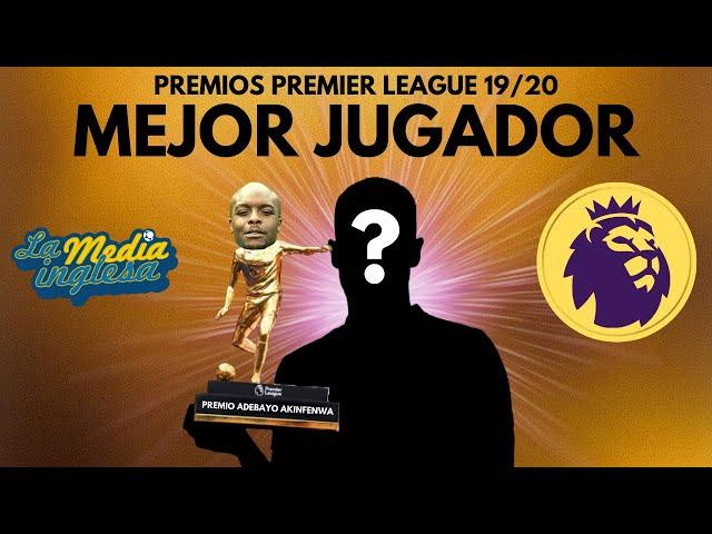 PREMIOS PREMIER LEAGUE 2019-20: MEJOR JUGADOR