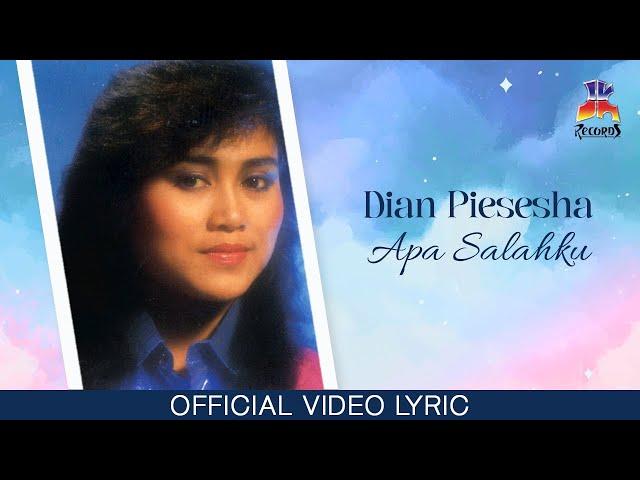 Dian Piesesha - Apa Salahku (Official Lyric Video)