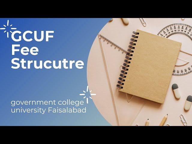 GCUF || GC university fee structure || Government college university Faisalabad