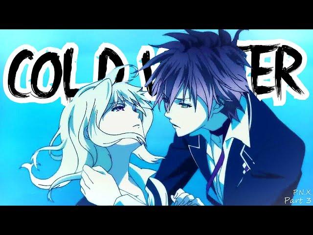 Cold Water「AMV」